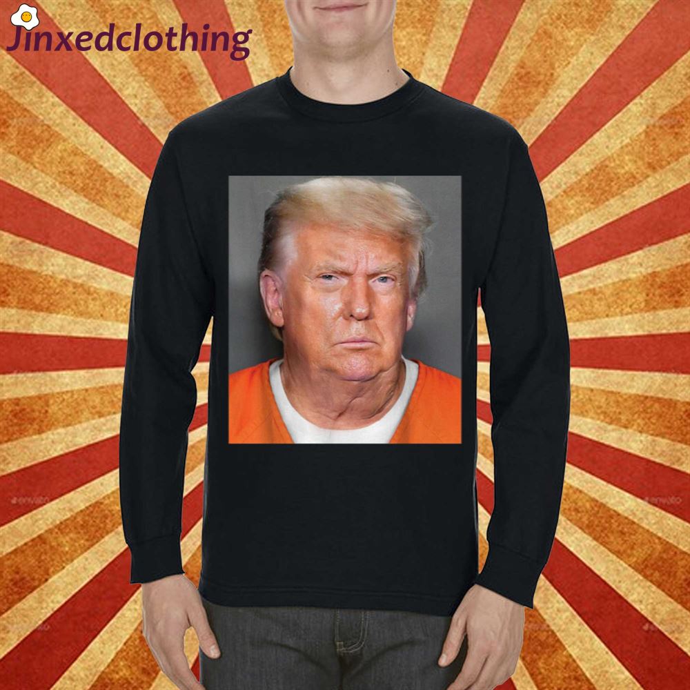 Official Donald Trump Mugshot Shirt Sweatshirt 